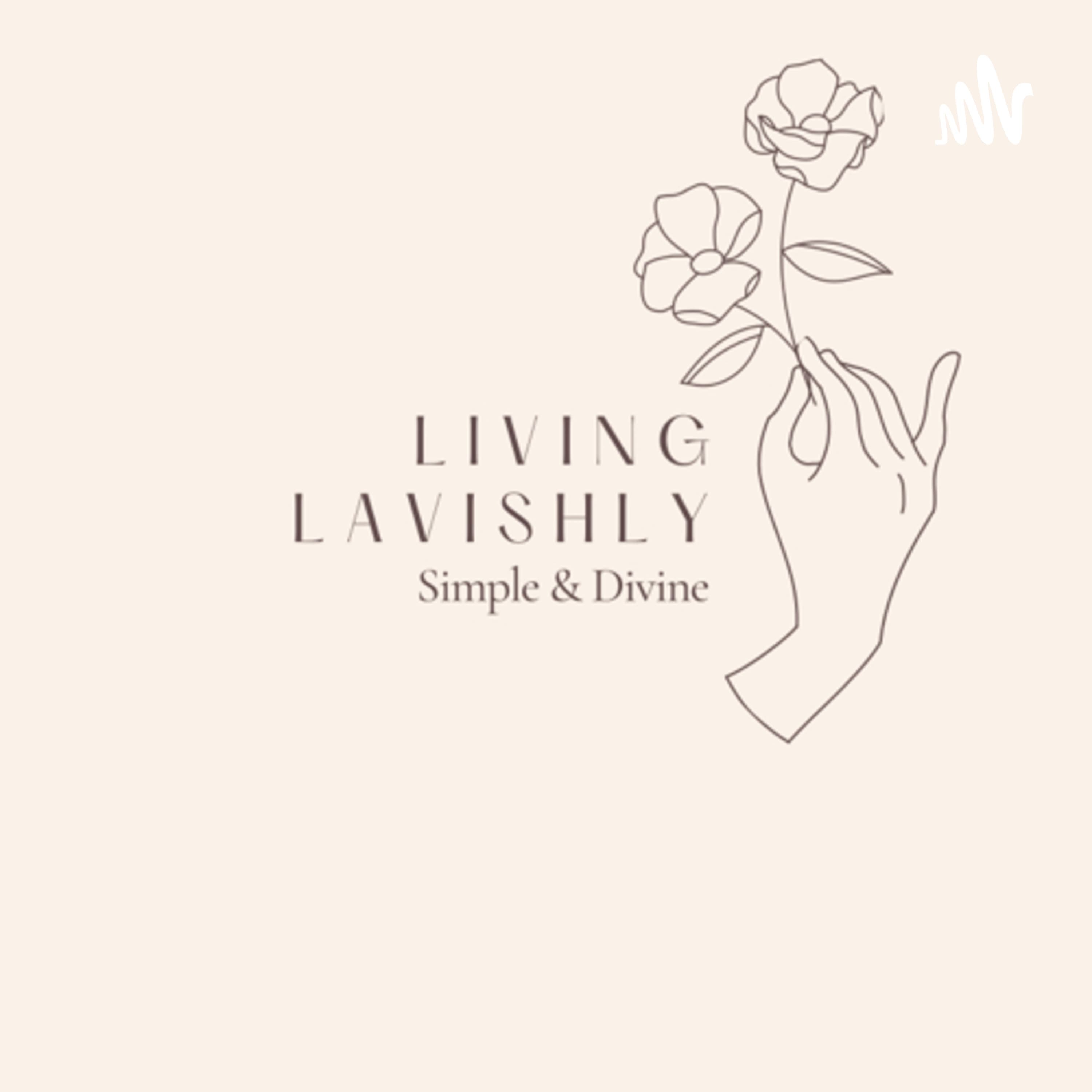 Living Lavishly