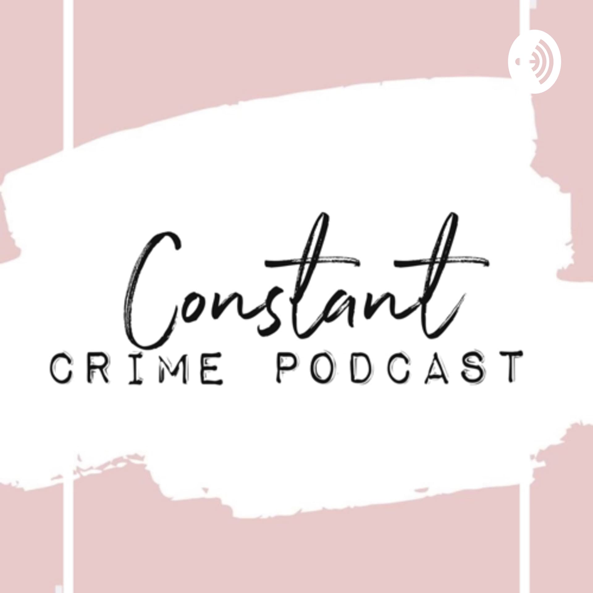 Constant Crime Podcast