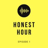 HONEST HOUR