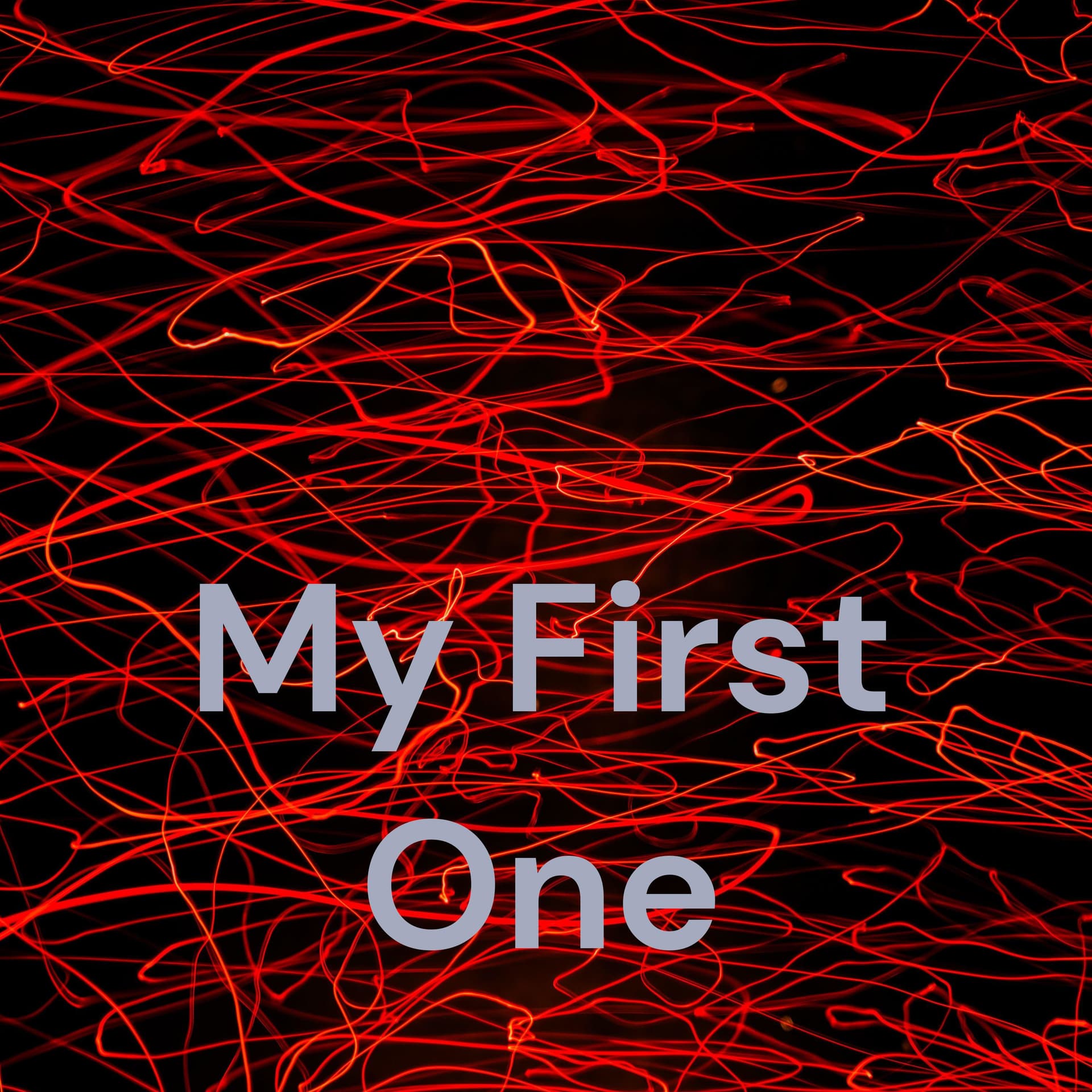 My First One