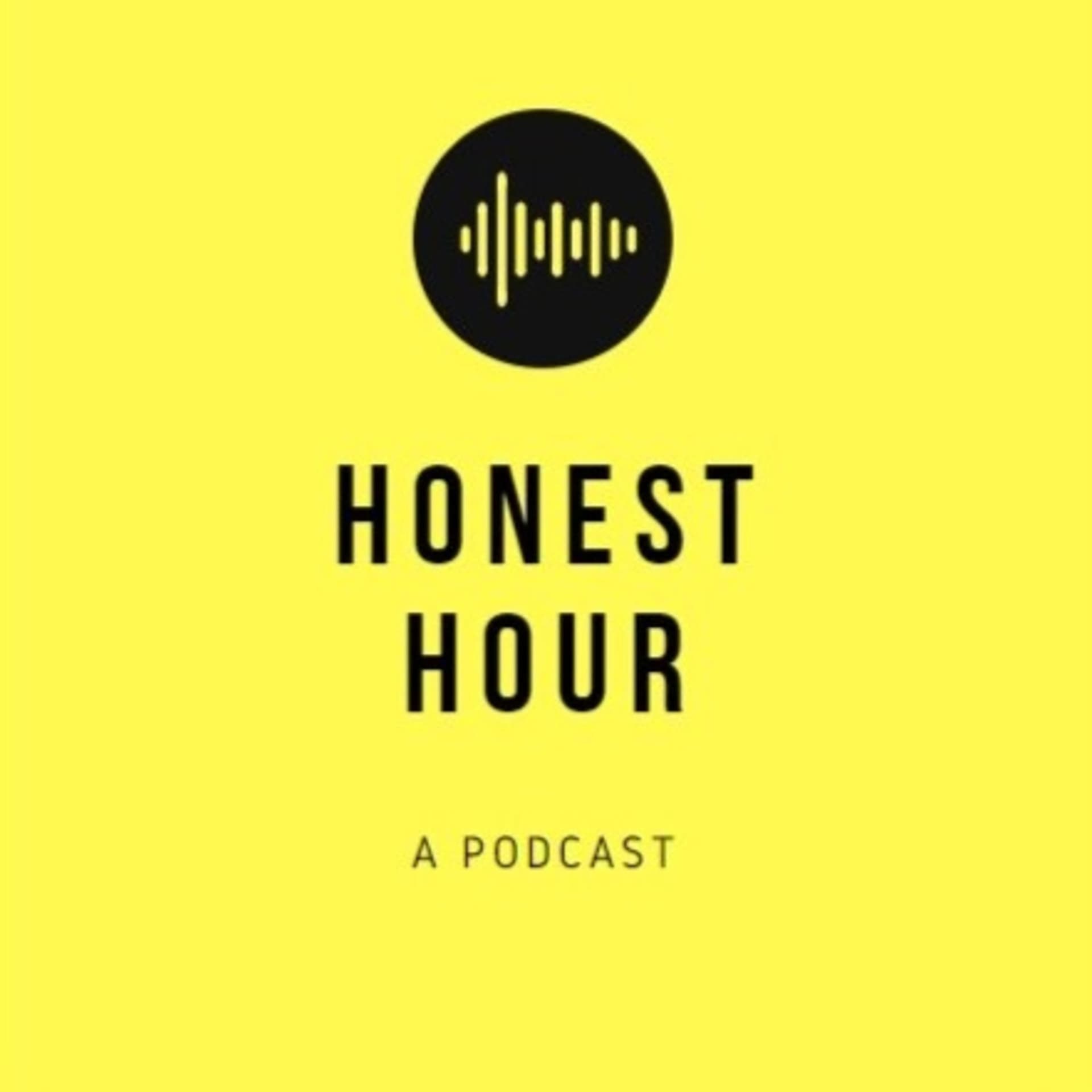 HONEST HOUR