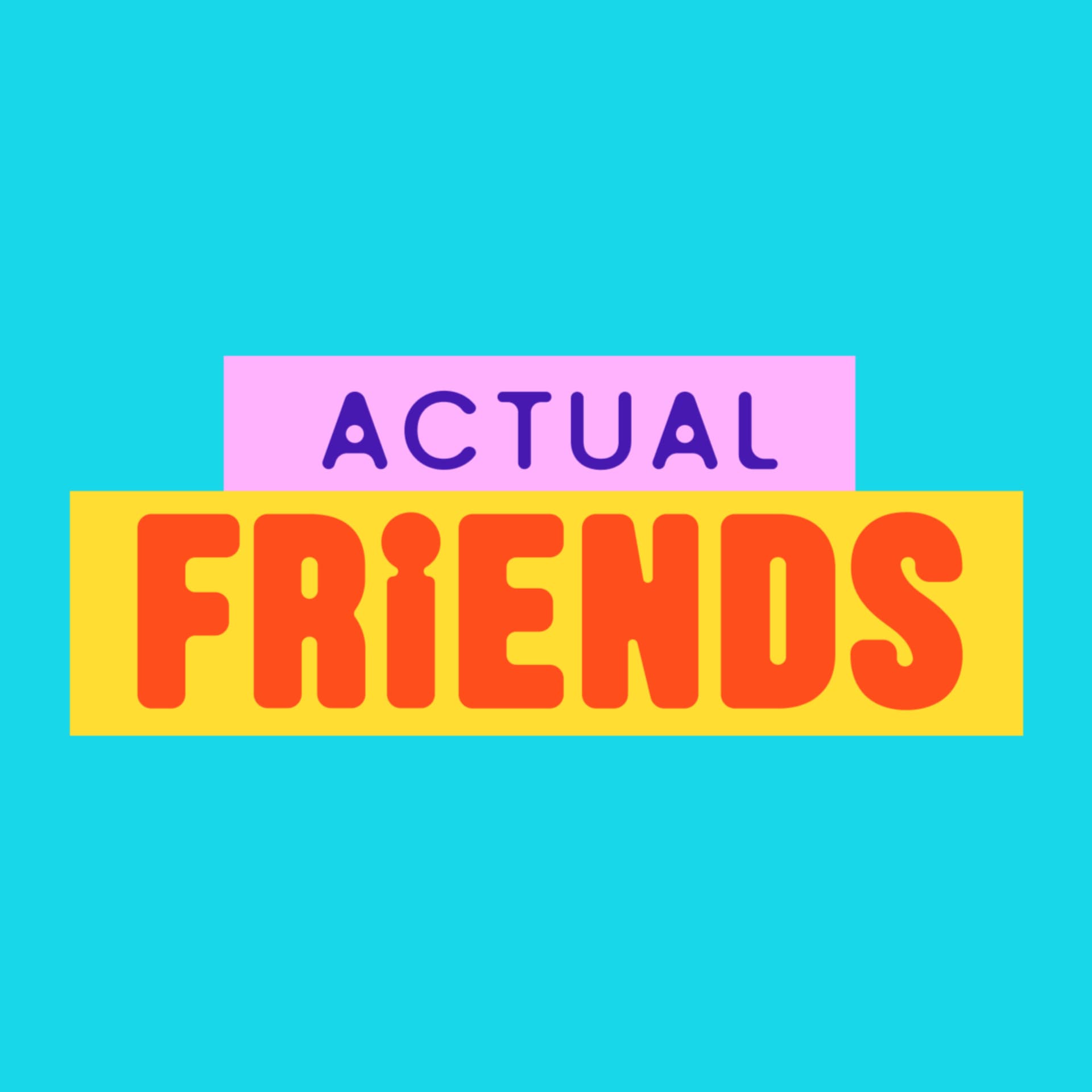 Actual Friends